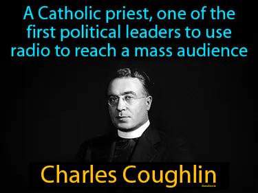 Charles Coughlin Simple Definition