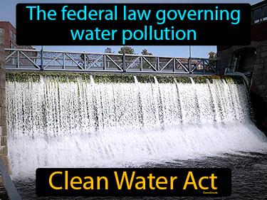 Clean Water Act Simple Definition