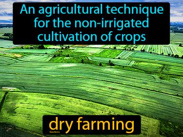 dry farming Simple Definition