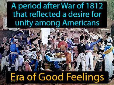 Era of Good Feelings Simple Definition