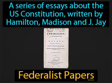 Federalist Papers Simple Definition