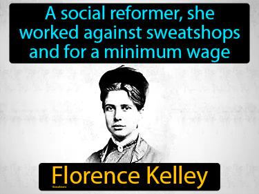 Florence Kelley Simple Definition