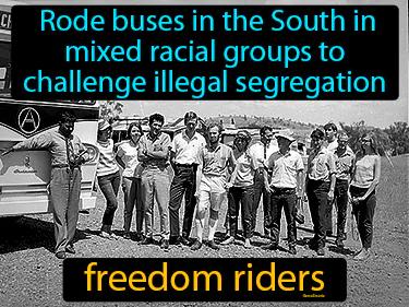 freedom riders Simple Definition
