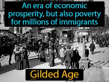 Gilded Age Simple Definition