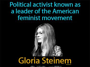 Gloria Steinem Simple Definition