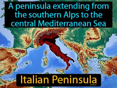 Italian Peninsula Simple Definition