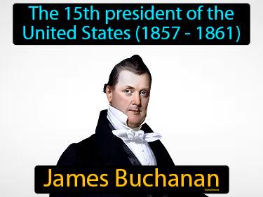James Buchanan Simple Definition