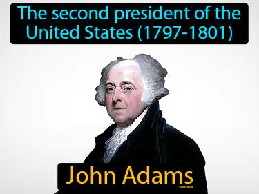 John Adams Simple Definition