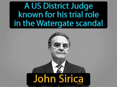 John Sirica Simple Definition