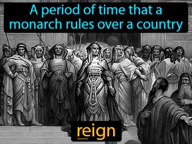 reign Simple Definition