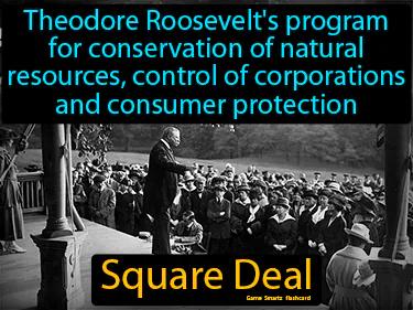 Square Deal Simple Definition