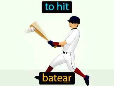 batear Simple Definition