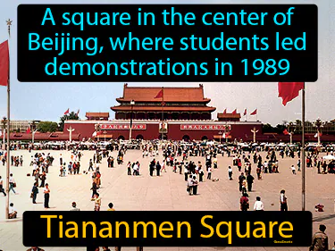 a square in the center of Beijing, where students led demonstrations in 1989