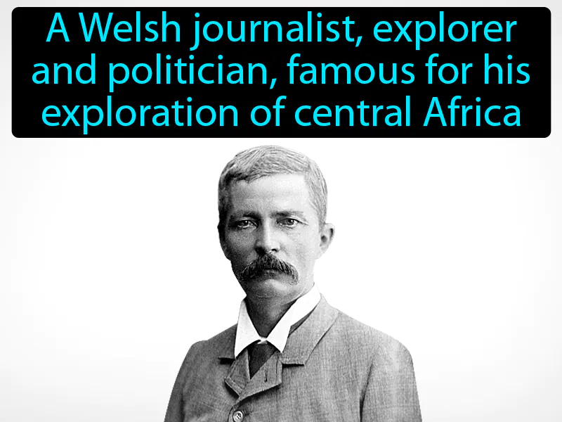 Henry Stanley Definition