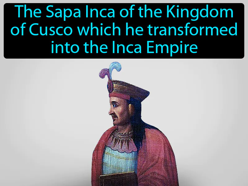 Pachacuti Inca Yupanqui Definition