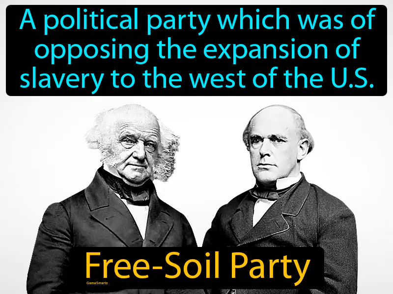 Free-Soil Party Definition