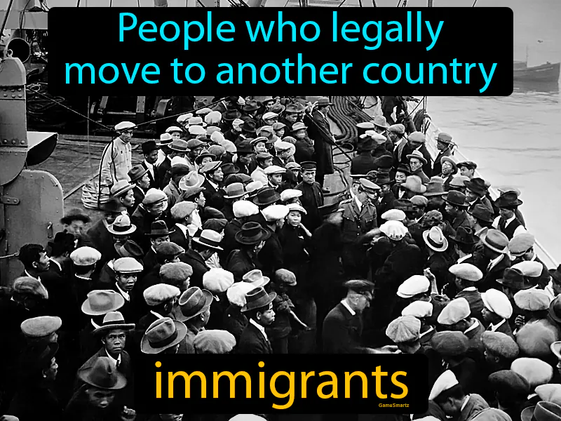 Immigrants Definition