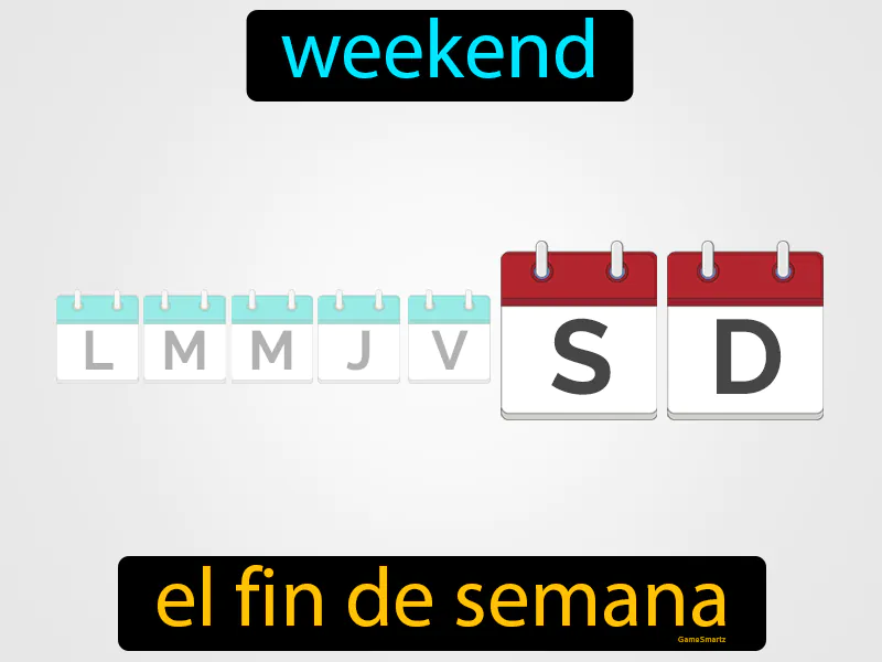 El Fin De Semana Definition