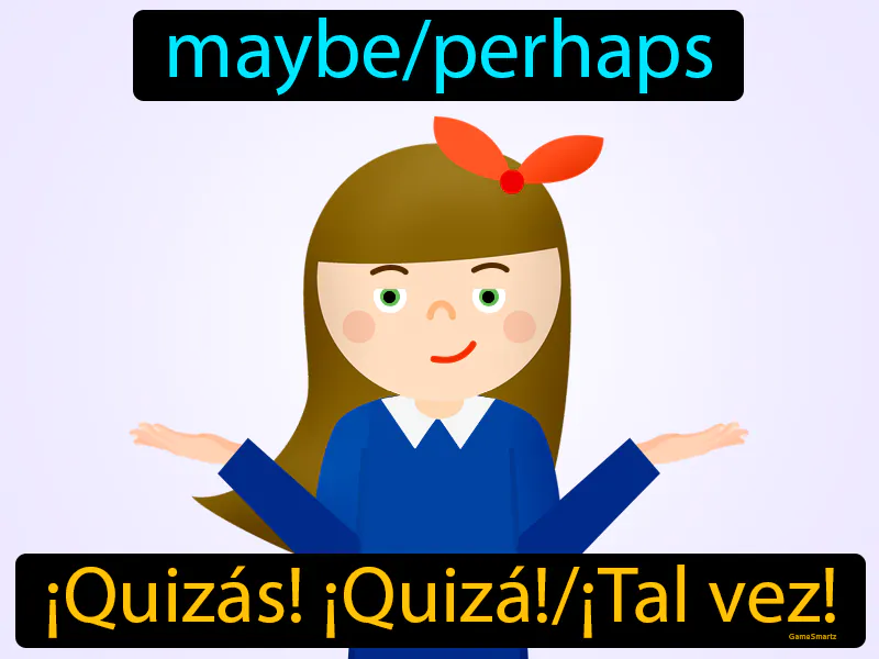 Quizas Quiza Definition