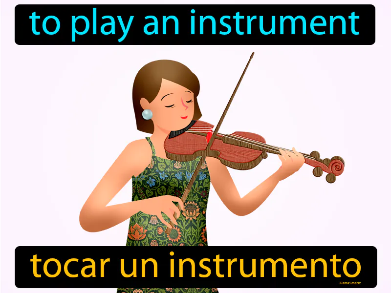 Tocar Un Instrumento Definition